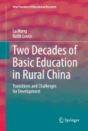 Two Decades of Basic Education in Rural China: Transitions and Challenges for Development