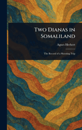 Two Dianas in Somaliland