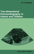 Two-Dimensional Echocardiography in Infants and Children