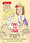 Two for One. by Kate Dicamillo and Alison McGhee