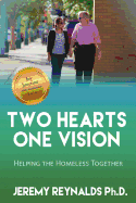 Two Hearts One Vision - Helping the Homeless Together