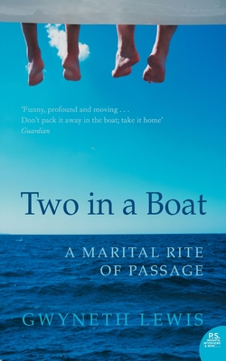 Two in a Boat: A Marital Rite of Passage - Lewis, Gwyneth