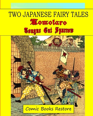Two Japanase fairy tales: Momotaro and Tongue cut sparrow - Restore, Comic Books