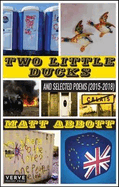 Two Little Ducks: and Selected Poems (2015-2018)