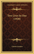 Two Lives in One (1920)
