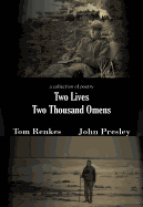 Two Lives Two Thousand Omens: A Collection of Poetry