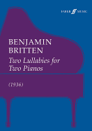 Two Lullabys for Two Pianos: 1936