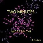 Two Minutes: 2 Flutes