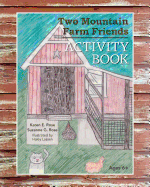 Two Mountain Farm Friends Activity Book