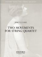 Two Movements for String Quartet: Score and Parts