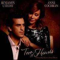 Two of Hearts: Cherished Love Song Duets - Benjamin Utecht/Anne Cochran
