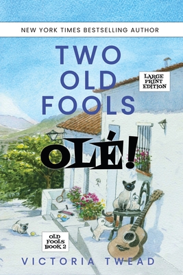 Two Old Fools - Ol?! - LARGE PRINT - Twead, Victoria