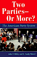 Two Parties--Or More?: The American Party System