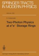 Two-photon Physics at E+ E- Storage Rings