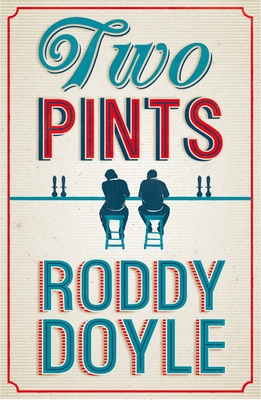 Two Pints - Doyle, Roddy