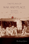 Two Plays of War and Peace: Birds Still Fly & Over The Top