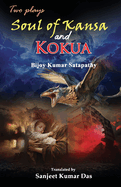 Two Plays: Soul of Kansa and Kokua