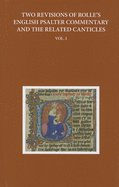 Two Revisions of Rolle's English Psalter Commentary and the Related Canticles: Volume III