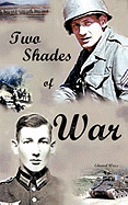 Two Shades of War
