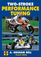 Two-Stroke Performance Tuning: Second edition