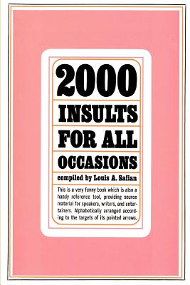 Two Thousand Insults for All Occasions - Safian, Louis A.