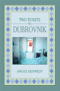 Two Tickets to Dubrovnik