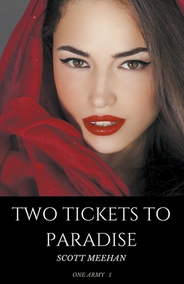 Two Tickets To Paradise - Meehan, Scott