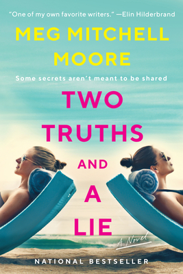 Two Truths and a Lie - Moore, Meg Mitchell