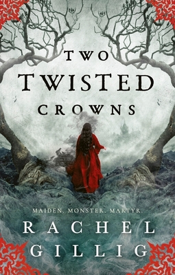 Two Twisted Crowns: the instant NEW YORK TIMES and USA TODAY bestseller - Gillig, Rachel