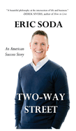 Two-Way Street: An American Success Story