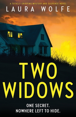 Two Widows: A totally gripping mystery and suspense novel - Wolfe, Laura