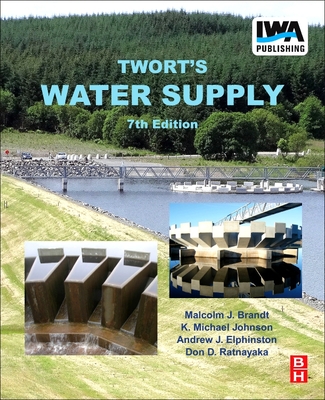 Twort's Water Supply - Brandt, Malcolm J, and Johnson, K Michael, and Elphinston, Andrew J