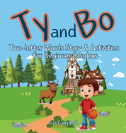 Ty and Bo: Two-letter Words Story and Activity Book for Beginner Readers