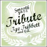 Tye Tribbett & G.A. Smooth Jazz Tribute - Various Artists