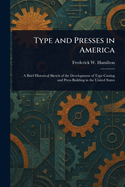 Type and Presses in America