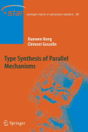 Type Synthesis of Parallel Mechanisms