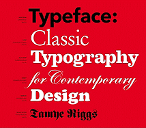 Typeface: Classic Typography for Contemporary Design