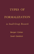Types of Formalization in Small-Group Research