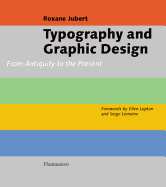 Typography and Graphic Design: From Antiquity to the Present