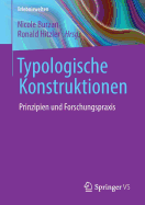 Typologische Konstruktionen: Prinzipien Und Forschungspraxis