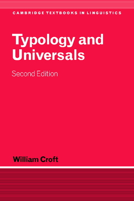 Typology and Universals - Croft, William