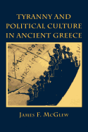 Tyranny and Political Culture in Ancient Greece: A Regional Perspective (1812-1846)