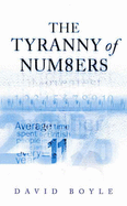 Tyranny of Numbers: Why Counting Can't Make Us Happy