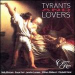Tyrants and Lovers