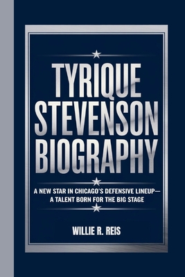 Tyrique Stevenson Biography: A New Star in Chicago's Defensive Lineup- A Talent Born for the Big Stage - Reis, Willie R