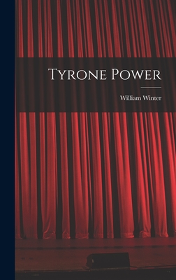 Tyrone Power - Winter, William