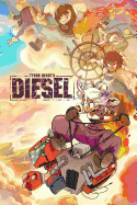 Tyson Hesse's Diesel: Ignition