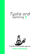 Tysta ord - Samling 3: 4 textfria illustrerade sagor av Peter Hertzberg