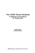 U. C. S. D. PASCAL Handbook: Beginner's Guide to Programming Microcomputers - Clark, Randy, and Koehler, Stephen