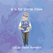 U Is for Uncle Dave